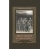 Timp Kiadó Fényes szurony, rózsafa a nyele… - Nagykunsági katonák az Osztrák-Magyar Monarchiában 1868-1918