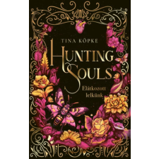 Tina Köpke - Hunting Souls - Elátkozott lelkünk gyermek- és ifjúsági könyv