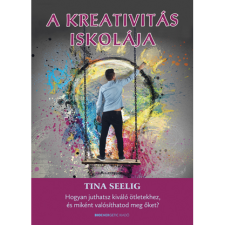 Tina Seelig A kreativitás iskolája (BK24-201582) gazdaság, üzlet