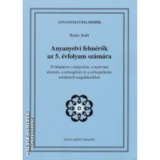 Tinta Anyanyelvi felmérők az 5. évfolyam számára - Raátz Judit egyéb könyv