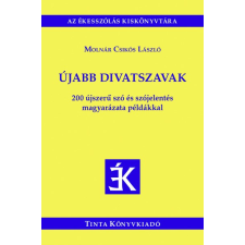 Tinta Könyvkiadó Újabb divatszavak társadalom- és humántudomány