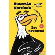 Tintató Kiadó Ezt nevezem! gyermek- és ifjúsági könyv