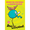 Tintató Kiadó Kft. Bosnyák Viktória, Dudás Győző - Ettől kinyúlsz!