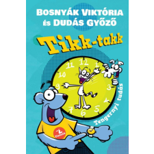 Tintató Kiadó Kft. Tikk-takk gyermek- és ifjúsági könyv