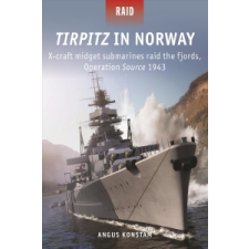  Tirpitz in Norway – Angus Konstam idegen nyelvű könyv