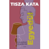 Tisza Kata Egyedül