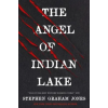 Titan Books Angel of Indian Lake | Stephen Graham Jones