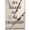 Titan Books My Heart is a Chainsaw | Stephen Graham Jones