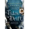 Titan Books Tides &amp; Drift | Adrienne Young