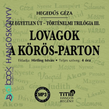 Titis Kiadó Lovagok a Koros-parton egyéb e-könyv