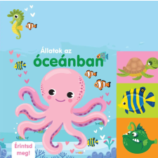 TKK Kereskedelmi Kft. - Állatok az óceánban - Érintsd meg! gyermek- és ifjúsági könyv