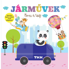 TKK Kereskedelmi Kft. - Járművek - Keress és találj! gyermek- és ifjúsági könyv
