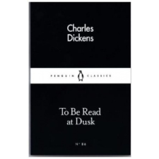  To Be Read at Dusk – Charles Dickens idegen nyelvű könyv