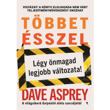  Többet ésszel - Dave Asprey életmód, egészség