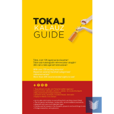 Tokaj Kalauz utazás