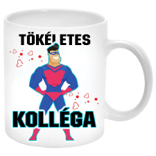 Tökéletes Kolléga... Bögre (feliratozható) bögrék, csészék