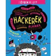 Tom Jackson Képben vagy? - Hackerek gyermek- és ifjúsági könyv