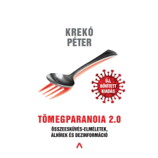  Tömegparanoia 2.0 - Összeesküvés-elméletek, álhírek és dezinformáció társadalom- és humántudomány