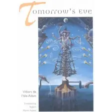  Tomorrow's Eve – Villiers de l'Isle-Adam idegen nyelvű könyv