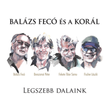 TomTom Balázs Fecó és a Korál - Legszebb dalaink (CD + Dvd) rock / pop