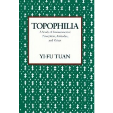  Topophilia – Yi-fu Tuan idegen nyelvű könyv