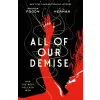 Tor Books All of Our Demise | Christine Lynn Herman