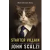 Tor Books Starter Villain | SCALZI JOHN