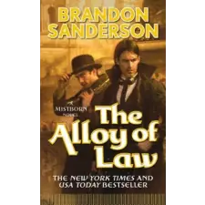Tor Publishing Group ALLOY OF LAW | Brandon Sanderson egyéb könyv
