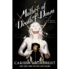 Tor Publishing Group Mother of Death and Dawn | BROADBENT CARISSA