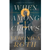 Tor Publishing Group When Among Crows (Könyv)