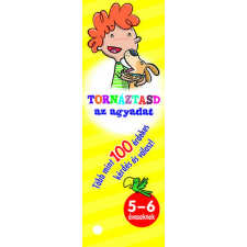 - Tornáztasd az agyadat! - 5-6 éveseknek egyéb könyv