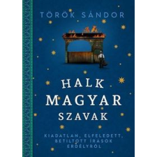 Török Sándor - Halk magyar szavak idegen nyelvű könyv