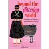 Torrey House PR Beyond the Glittering World – Kinsale Drake,Darcie Little Badger (Puha kötésű)