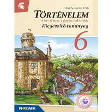 Történelem 6. osztály - Kerettantervi Kiegészítő Tananyag tankönyv