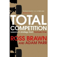  Total Competition – Ross Brawn idegen nyelvű könyv