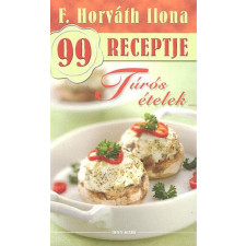 Totem Plusz Könyvkiadó Túrós ételek - F. Horváth Ilona 99 receptje 18. antikvárium - használt könyv