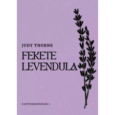 Tóth Judit (magánkiadás) Fekete levendula egyéb e-könyv