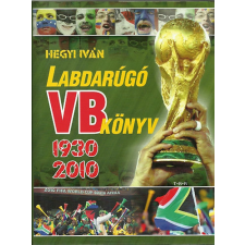 Tóth Könyvkereskedés Labdarúgó Vb könyv 1930-2010 antikvárium - használt könyv