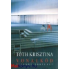Tóth Krisztina : Vonalkód - Tizenöt történet