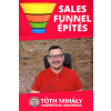 Tóth Mihály könyvek Sales Funnel Építés Mesterkurzus