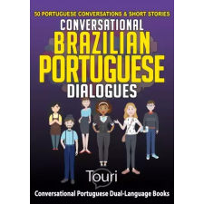 Touri Language Learning Conversational Brazilian Portuguese Dialogues egyéb e-könyv