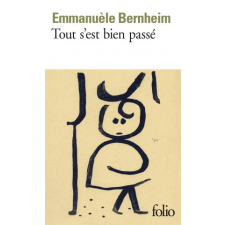  Tout s'est bien passé – Emmanu?le Bernheim idegen nyelvű könyv