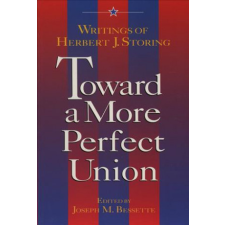  Toward a More Perfect Union – Herbert J. Storing idegen nyelvű könyv