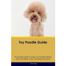  Toy Poodle Guide  Toy Poodle Guide Includes idegen nyelvű könyv