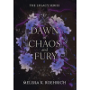 Tractors &amp; Heels LLC Dawn of Chaos and Fury – Melissa K Roehrich (Kemény kötésű)