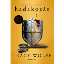 Tracy Wolff - Hadakozás egyéb könyv