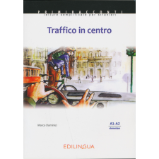 Traffico in centro Con CD Audio (A1-A2) nyelvkönyv, szótár