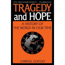  Tragedy and Hope – Quigley idegen nyelvű könyv