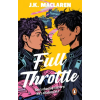 Transworld Publ. Ltd UK Full Throttle – J.K. MacLaren (Puha kötésű)