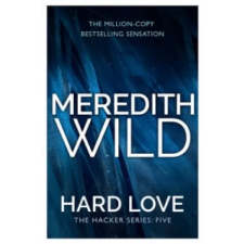 Transworld Publ. Ltd UK Hard Love | Meredith Wild egyéb könyv